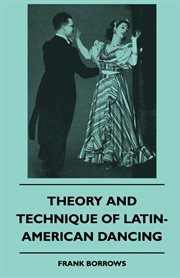 Theory And Technique Of Latin-American Dancing cover image