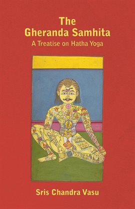 The Gheranda Samhita Ebook by Sris Chandra Vasu - hoopla