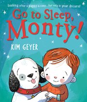 Go to sleep, monty! cover image