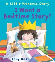 I want a bedtime story! cover image