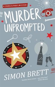 Murder unprompted: a crime novel cover image