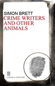 Crime writers and other animals cover image