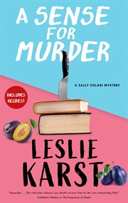 A Sense for Murder : Sally Solari Mystery cover image