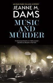 Music and Murder : Oak Park Village Mystery cover image