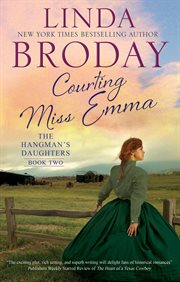 Courting Miss Emma : Hangman's Daughters cover image