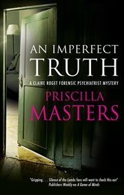 An Imperfect Truth : Claire Roget Forensic Psychiatrist Mystery cover image