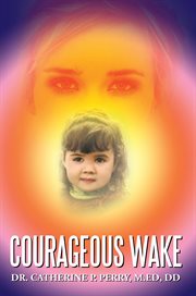 Courageous wake cover image
