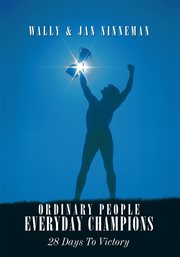 Ordinary people - everyday champions. 28 Days to Victory cover image