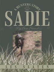 Sadie: a hunters story. My Best Friend cover image