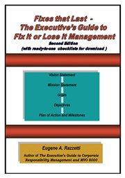 Fixes that last. The Executive's Guide to Fix It or Lose It Management cover image