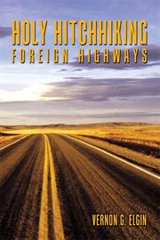 Holy hitchhiking foreign highways cover image