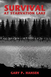 Survival at Starvation Lake cover image
