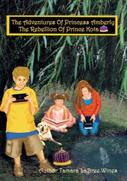 The adventures of princess amberly. The Rebellion of Prince Kota cover image