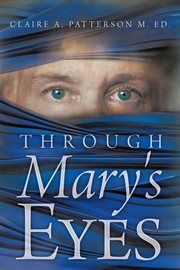 Through mary's eyes cover image