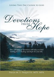 Devotions from hope. Living This Day Closer to God cover image