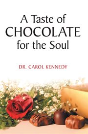 A taste of chocolate for the soul cover image