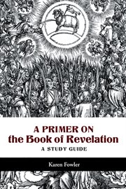 A primer on the book of revelation. A Study Guide cover image