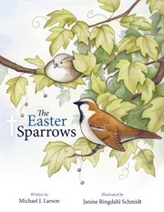 The Easter sparrows cover image