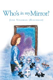 Who's in my mirror? cover image