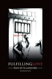 Fulfilling Love : From Sin to Surrender cover image