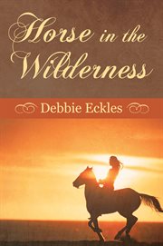 Horse in the wilderness cover image