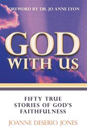 God with us. Fifty True Stories of God's Faithfulness cover image