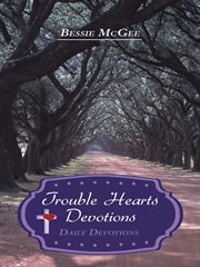 Trouble hearts devotions. Daily Devotions cover image