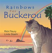 Rainbows for buckerou cover image