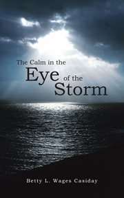 The calm in the eye of the storm cover image