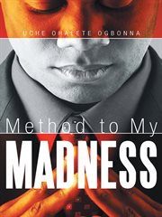Method to my madness cover image