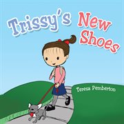 Trissy's new shoes cover image