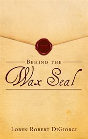 Behind the wax seal cover image