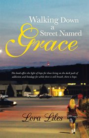 Walking down a street named grace cover image