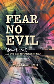 Fear no evil (devotional). іA 365 Day Destruction of Fear! cover image