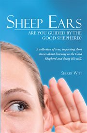 Sheep ears. Are You Guided by the Good Shepherd? cover image