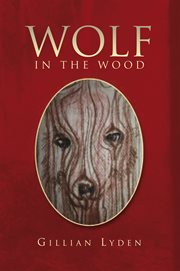Wolf in the wood cover image