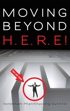 Umschlagbild für Moving Beyond H.E.R.E!