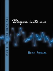 Deeper into me. The Heartbeat of a Poet cover image