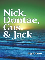 Nick, dontae, gus & jack cover image
