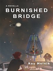 Burnished bridge : a novella cover image
