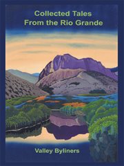 Collected tales from the Rio Grande cover image