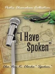 "i have spoken". Poetic Chameleon Collection cover image