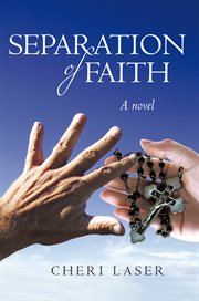 Separation of faith : a novel cover image