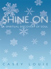 Shine on. A Spiritual Discovery of Soul cover image