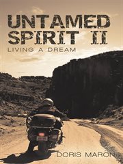 Untamed spirit ii. Living a Dream cover image