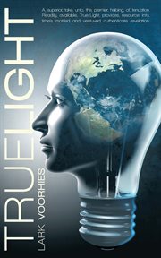 True light. A, Superior, Take, Unto, The, Premier, Haloing, Of, Tenuation.  Readily, Available, True Light, Prov cover image