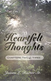 Heartfelt thoughts, chapters two and three cover image