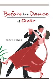 Before the dance is over cover image