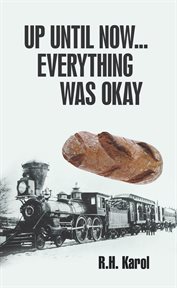 Up until now, everything was okay cover image