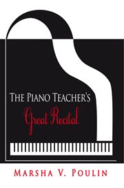The piano teacher's great recital cover image